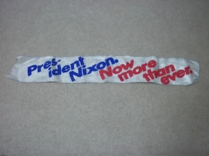 1972 Richard Nixon Presidential Election Campaign Banner 28" x 4" - Imagen 1 de 6