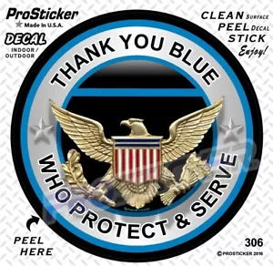 ProSticker 306.6 (One) 6" Thank You Blue Who Protect & Serve Police Decal - Picture 1 of 2