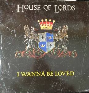 HOUSE OF LORDS I WANNA BE LOVED 12'' VINYL RCA SIMMONS RECORDS PT49486 1988 - Picture 1 of 4