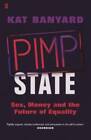 Pimp State   Paperback By Banyard Kat   Good
