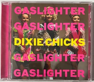 The Dixie Chicks - Gaslighter [CD] New Sealed - Foto 1 di 2