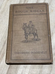The Rough Riders par Theodore Roosevelt (1902) première impression livre relié - Photo 1/7