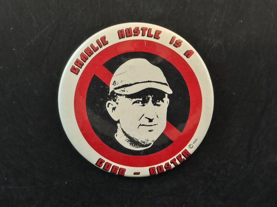 Pete Rose, "Charlie Hustle is a Cobb Breaker" Button. Mint Condition - Image 1 of 1