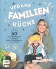 Yummypilgrim: Vegane Familien Küche 60 Rezepte Kochbuch/Kinder/vegan Kochen