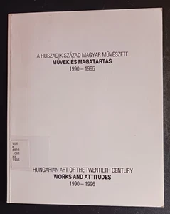 Ungarische Kunst des 20. Jahrhunderts Werke und Einstellungen Kunstausstellungskatalog - Bild 1 von 12