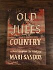 Old Jules Country Mari Sandoz