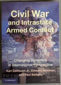 New Civil War & Intrastate Armed Conflict Changing Dynamics Perspective - Picture 1 of 10