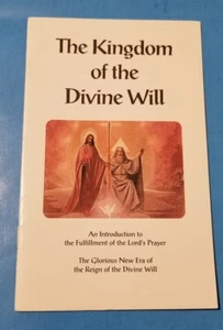 THE KINGDOM OF THE DIVINE WILL - 1995 - Catholic - Luisa Piccarretta - Bild 1 von 5