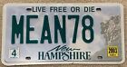 2003 New Hampshire Vanity License plate - MEAN78
