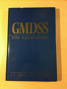 GMDSS for Navigators by John Seaton, Peter Smith (Hardback, 1994) - Foto 1 di 2