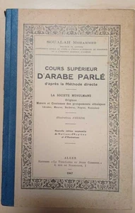 Cours supérieur d'arabe parlé d'après la méthode directe | Bon état - Picture 1 of 1