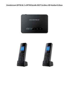 Grandstream DP750 & 2 x DP720 Bundle DECT Cordless Handset & Base-FREE SHIPPING
