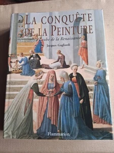 LA CONQUETE DE LA PEINTURE à l'aube de la Renaissance du XIIIè au XVè siècle - Foto 1 di 2