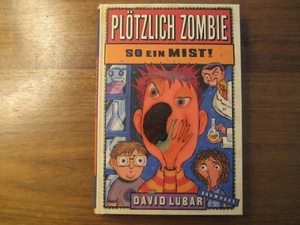 Plötzlich Zombie Band 1 "So ein Mist" von David Lubar TOP! - Bild 1 von 1