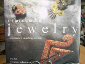 THE ART AND CRAFT OF JEWELRY BY JANET FITCH ~ Hardcover Book ~ Copyright 1992 - Picture 1 of 8