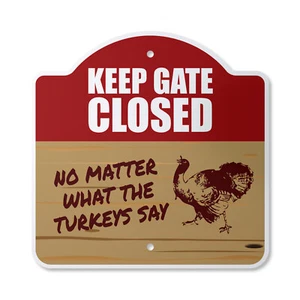 Keep Gate Closed Turkey Plastic Sign Warning Animal Turkey Farm Outdoo - Picture 1 of 6