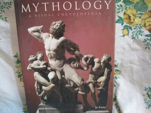 MYTHOLOGY-a Visual Encyclopedia- By Jo Forty (Hardcover 2004) - Picture 1 of 10