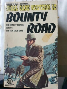 Jubal Cade - No 12: Bounty Road - Charles R Pike - Picture 1 of 1