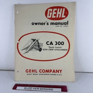 Gehl CA300 Quick Switch Row Crop Attachment Owners Operators Manual 3/69 - Picture 1 of 2