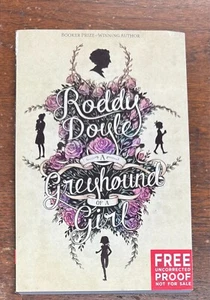 Greyhound of a Girl by Roddy Doyle (2012 Trade Paperback) Uncorrected Proof - Picture 1 of 7