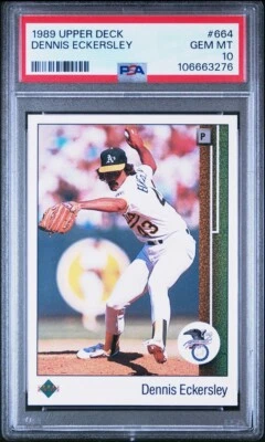 1989 UPPER DECK DENNIS ECKERSLEY PSA 10 GEM MINT #664 HOF - Image 1 of 2