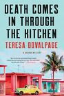 Death Comes In Through The Kitchen A Cuban Mystery