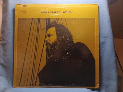 Craig Morton  Them Liverpool Judies  Original Rare 1973 Philo Records Folk Lp - Image 1 of 3