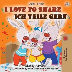 I Love to Share Ich teile gern: English German Bilingual Book by Shelley Admont - Picture 1 of 1