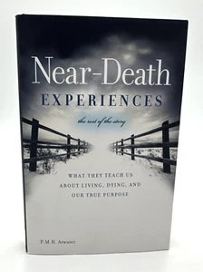 Near-death Experiences The Rest of the Story PMH Atwater HC DJ 2011 - Imagen 1 de 11
