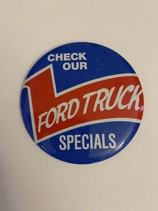 Check Our Specials Ford Truck Vintage Pin Back Button P88 - Picture 1 of 3