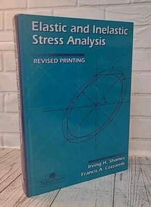 Elastic and Inelastic Stress Analysis by Irving H. Shames (1997, Hardcover) - Picture 1 of 13