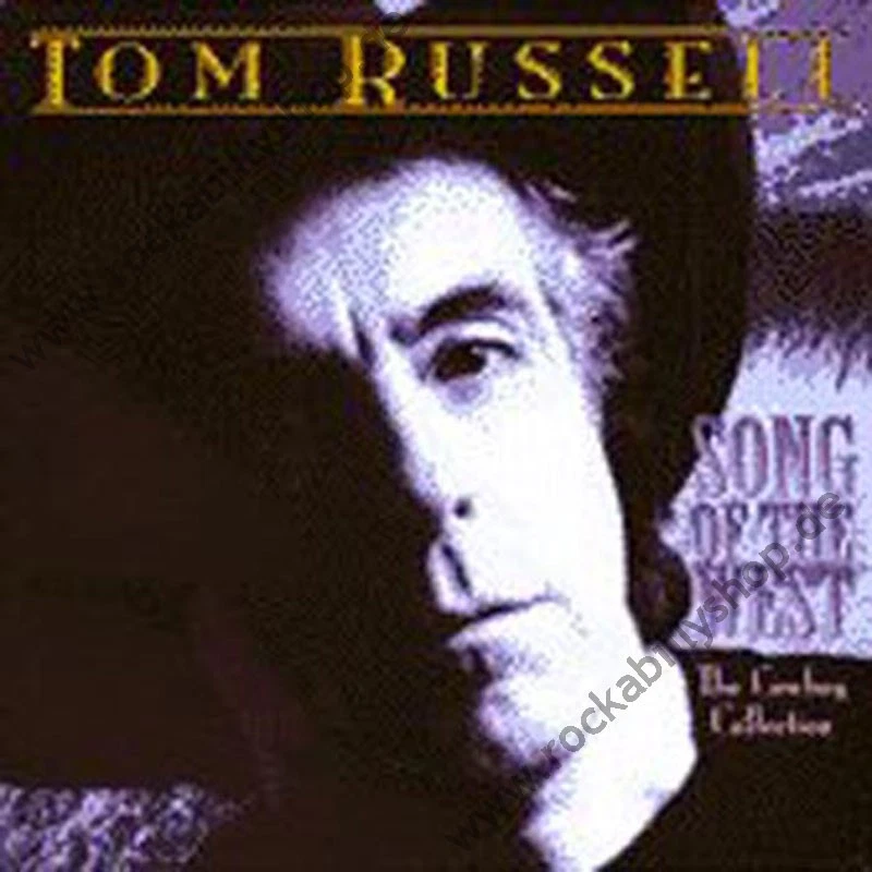 CD - Tom Russell - Song Of The West - The Cow Boy Collection - Bild 1 von 1