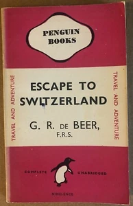 Penguin Books # 490: Escape to Switzerland by G.R. de Beer, F.R.S. 1945 First - Picture 1 of 4