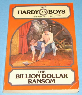 Hardy Boys #73 The Billion Dollar Ransom PB 1982 1st Printing - Image 1 of 2