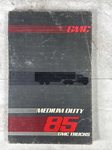 1985 GMC Medium Duty Truck Owners and Drivers Manual Inc School Bus Chassis - Picture 1 of 12