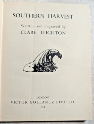 CLARE LEIGHTON - SOUTHERN HARVEST  illustrated GOLLANCZ  * 1ST EDITION 1943 - Image 1 of 4