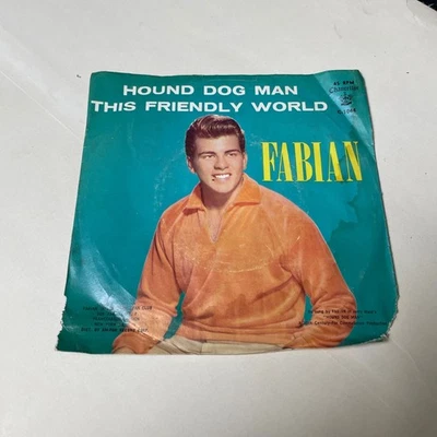 Fabian Hound Dog Man / This Friendly World 45 RPM Record Chancellor C-1044 - Image 1 of 3