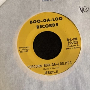 JERRY-O Popcorn Boo Ga Loo Part 1/ Part 2 45 BOO-GA-LOO VG++ - Picture 1 of 2