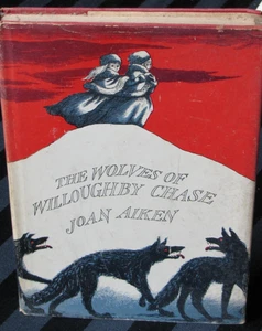 The Wolves Of Willoughby Chase by Joan Aiken~Hbdj, 1963, Illus. Pat Marriot - Bild 1 von 9