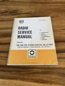 1979 Delco Radio Service Manual Oldsmobile Pontiac Buick Chevrolet GMC - Foto 1 di 13