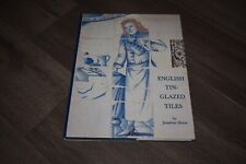 English Tinglazed Tiles by Johathan Horne 1989 SIGNED MOTHBALL SMELL