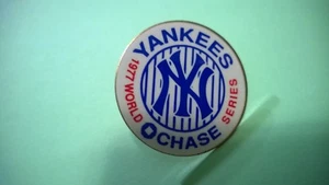 "YANKEES 1977 World Series"   "Chase" Pin  1 1/4  "Made in USA - Picture 1 of 6