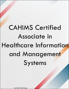 CAHIMS Certified Associate in Healthcare Information and Management Systems - Imagen 1 de 1