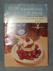 1958 Sears COLDSPOT Freezer Cookbook,How To Prepare -Freeze,Store,Thaw & Recipes - Foto 1 di 1