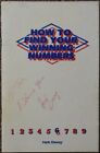 SIGNED How to Find Your Winning Numbers by Dewey, Herb