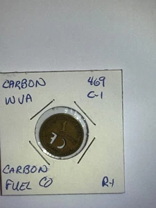 WV Coal Scrip 1c The Carbon Fuel Company-Carbon-WV-Kanawha County #2103 - Picture 1 of 2