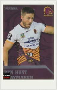 2017 TLA NRL TRADERS TRADING CARD PLAYMAKERS CARD PM1 BEN HUNT-BRONCOS