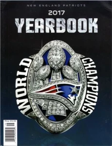 2017 NEW ENGLAND PATRIOTS YEARBOOK PROGRAM BRADY 5X SUPER BOWL CHAMPIONS CHAMPS - Picture 1 of 1