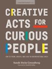 Creative Acts For Curious People 9780241552834 - Free Tracked Delivery
