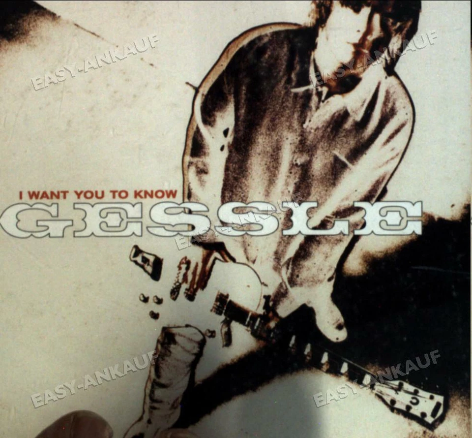 Gessle - I want you to know ' - Bild 1 von 1